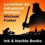 Leviathan An Advanced Analysis, Michael Foster