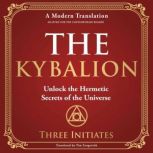 The Kybalion, Three Initiates