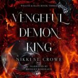 Vengeful Demon King, Nikki St. Crowe