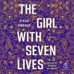 The Girl With Seven Lives, Vikas Swarup
