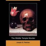 The Middle Temple Murder, Joseph Smith Fletcher