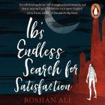 Ibs Endless Search, Roshan Ali