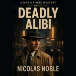 Deadly Alibi, Nicolas Noble