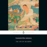 The Life of Milarepa, Tsangnyon Heruka