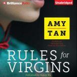 Rules for Virgins, Amy Tan