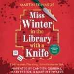 Miss Winter in the Library with a Kni..., Martin Edwards