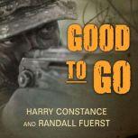 Good to Go, Harry Constance