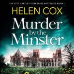 Murder by the Minster, Helen Cox