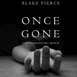 Once Gone, Blake Pierce