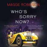 Who's Sorry Now?, Maggie Robinson