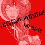 Tales from Shakespeare, Tina Packer