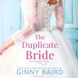The Duplicate Bride, Ginny Baird