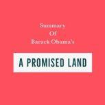 Summary of Barack Obama's A Promised Land, Swift Reads