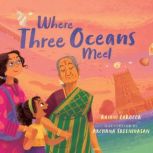 Where Three Oceans Meet, Rajani LaRocca