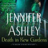 Death in Kew Gardens, Jennifer Ashley