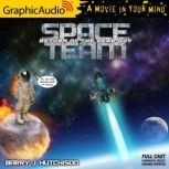 Space Team 6: Return of the Dead Guy Space Team Universe, Barry J. Hutchison