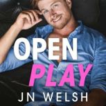 Open Play, JN Welsh