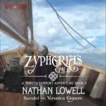 Zypheria's Call, Nathan Lowell