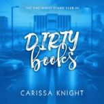 Dirty Books, Carissa Knight