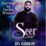Seer, Bix Barrow