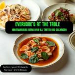 Everyones at the Table, Marci B Edwards