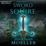 Dragonskull Sword of the Squire, Jonathan Moeller