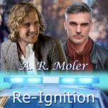 ReIgnition, A.R. Moler