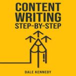 CONTENT WRITING STEPBYSTEP, Dale Kennedy