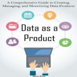 Data as a Product, Brian Paul