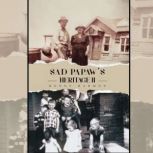 Sad Papaws Heritage II, Kenny Harmon