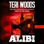 Alibi, Teri Woods