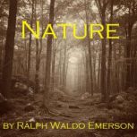 Nature, Ralph Waldo Emerson