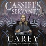 Cassiels Servant, Jacqueline Carey
