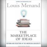 The Marketplace of Ideas, Louis Menand