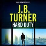 Hard Duty, J. B. Turner