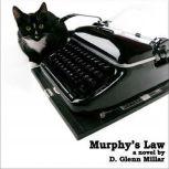 Murphys Law, D. Glenn Millar