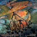 Archibald Finch and the Curse of the ..., Michel Guyon