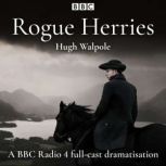 Rogue Herries, Hugh Walpole