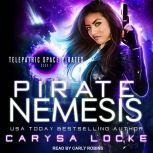 Pirate Nemesis, Carysa Locke