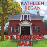 St. Damons Hall, Kathleen Regan