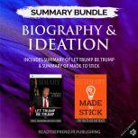 Summary Bundle: Biography & Ideation | Readtrepreneur Publishing: Includes Summary of Let Trump Be Trump & Summary of Made to Stick, Readtrepreneur Publishing