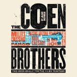 The Coen Brothers, Adam Nayman