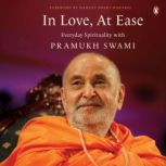 In Love, At Ease, Yogi Trivedi