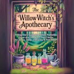 The Willow Witchs Apothecary, Hope Fields
