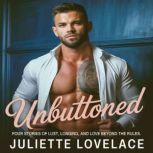 Unbuttoned, Juliette Lovelace