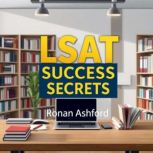 LSAT Success Secrets Elevate Your Sc..., Ronan Ashford