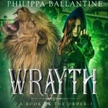 Wrayth, Philippa Ballantine