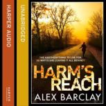 Harms Reach, Alex Barclay