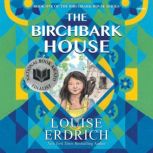 The Birchbark House, Louise Erdrich