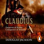 Claudius, Douglas Jackson